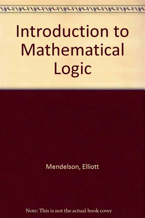 Introduction to Mathematical Logic 